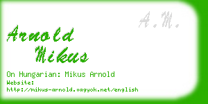 arnold mikus business card